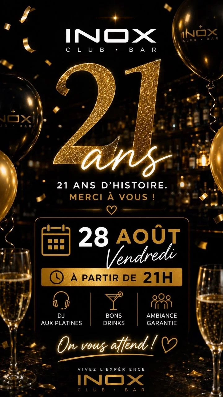 21 ANS DE L&rsquo;INOX, VENDREDI 28 AOÛT